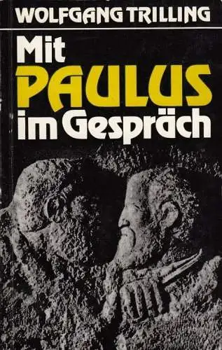 Buch: Mit Paulus im Gespräch, Trilling, Wolfgang. 1988, St. Benno Verlag