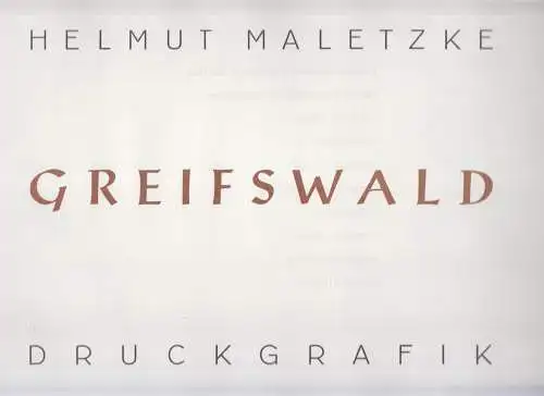 Mappe: Greifswald - Druckgraphik, Maletzke, Helmut, 10 nachgedruckte Grafiken