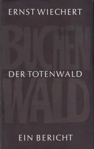 Buch: Der Totenwald, Wiechert, Ernst. 1977, Union Verlag, gebraucht, gut
