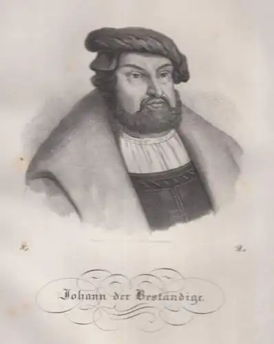 Johann der Beständige, Original-Lithographie. Zimmermann, Wilhelm, 1840,Pietzsch