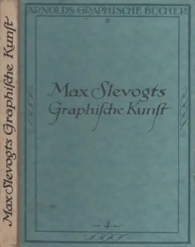 Buch: Max Slevogts Graphische Kunst, Waldmann, Emil. Arnolds Graphische Bücher