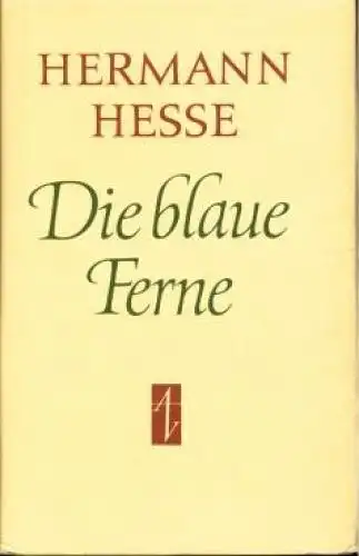 Buch: Die blaue Ferne, Hesse, Hermann. 1989, Aufbau Verlag, gebraucht, gut