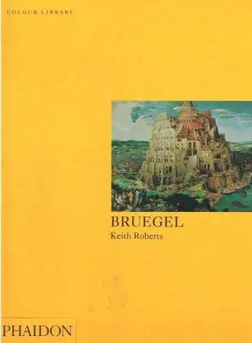 Buch: Bruegel, Roberts, Keith. 2001, Paidon Verlag, gebraucht, gut