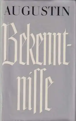 Buch: Bekenntnisse, Augustin. 1961, Union Verlag, gebraucht, gut 318488