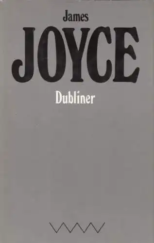 Buch: Dubliner, Joyce, James. 1983, Verlag Volk und Welt, gebraucht, gut