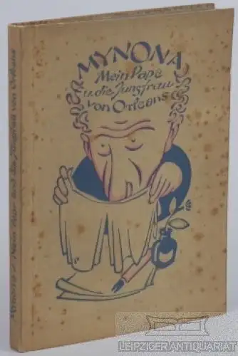 Buch: Mein Papa und die Jungfrau von Orleans, Friedlaender, Salomo. 1921