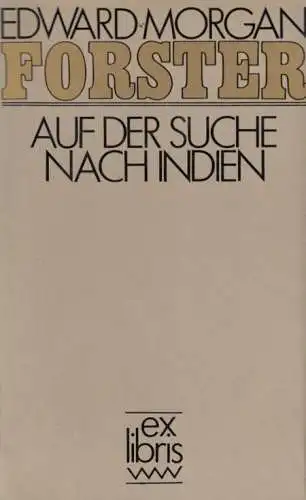 Buch: Auf der Suche nach Indien, Roman. Forster, Edward Morgan, 1980, Ex libris