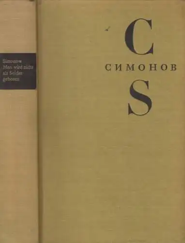 Buch: Man wird nicht nicht als Soldat geboren, Simonow, Konstantin. 1965
