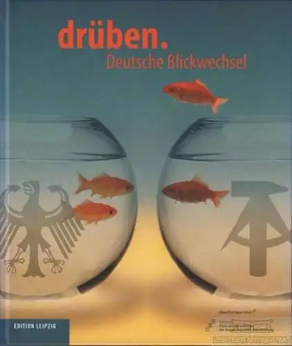 Buch: Drüben, Lobmeier, Kornelia / Martin, Anne. 2006, Edition Leipzig