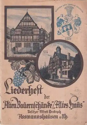 Buch: Liederheft der "Alten Bauernschänke" / "Altes Haus", Besitzer Alfred...