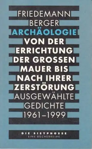 Buch: Archäologie, Berger, Friedemann. Die Sisyphosse, 2000, Faber & Faber