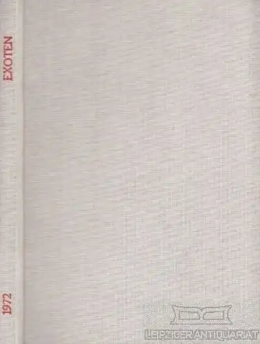 Buch: Ziergeflügel und Exoten 1972, Peters, H. J. 1972, Industriedruck