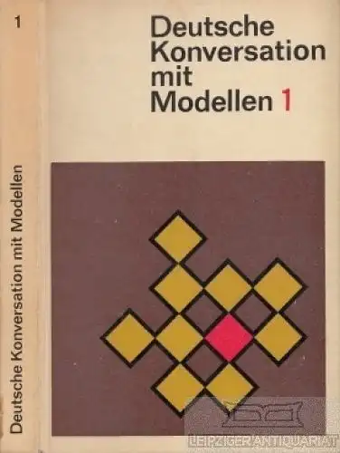 Buch: Deutsche Konversation mit Modellen 1, Wenzel, Czichocki. 1977, VEB Verlag