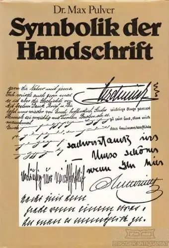 Buch: Symbolik der Handschrift, Pulver, Max, Deutscher Bücherbund