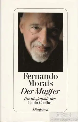 Buch: Der Magier, Morais, Fernando. 2010, Diogenes Verlag, gebraucht, gut