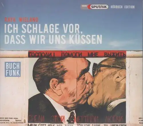 CD-Box: Rayk Wieland - Ich schlage vor, dass wir uns küssen. 2009, 4 CDs