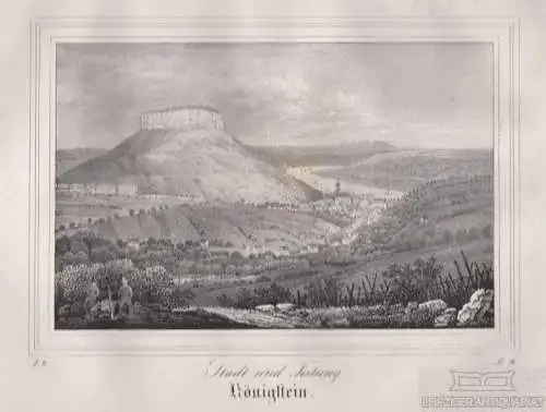 Stadt und Festung Königstein. Original-Lithographie. Grafik mit... Arldt. 1840