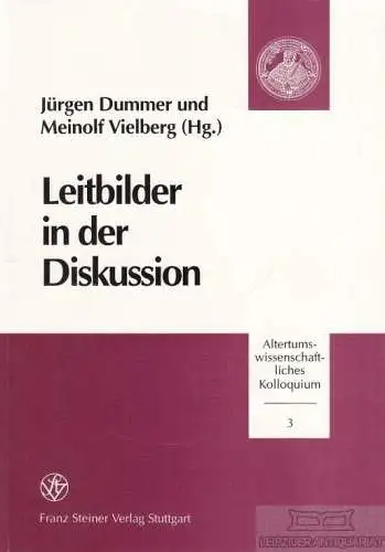 Buch: Leitbilder in der Diskussion, Dummer, Jürgen / Bielberg, Meinolf. 2001