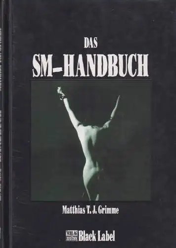 Buch: Das SM-Handbuch, Grimme, Matthias T. J., 2004, CHARON-Verlag