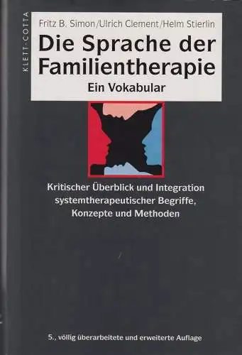 Buch: Die Sprache der Familientherapie, Simon, Fritz B., 1999, Klett-Cotta