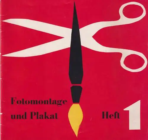 Buch: Fotomontage und Plakat, Koker, Klaus, 1959, Heft 1, gebraucht, gut