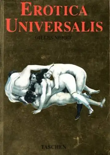 Buch: Erotica Universalis, Neret, Gilles. 1994, Benedikt Taschen Verlag