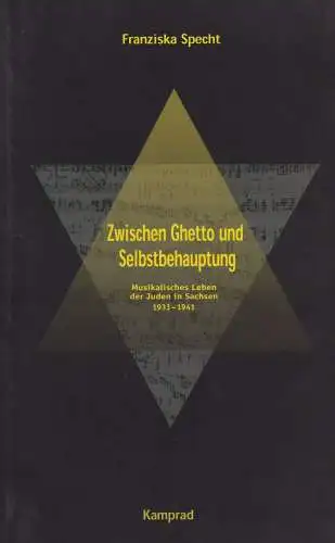 Buch: Zwischen Ghetto und Selbstbehauptung, Specht, Franziska, 2000, Kamprad