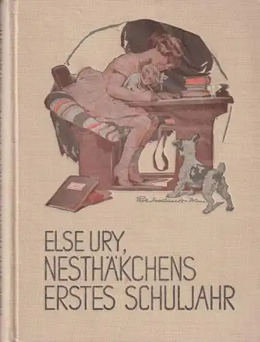 Buch: Nesthäkchens erstes Schuljahr, Ury, Else, ca. 1930, gebraucht, gut