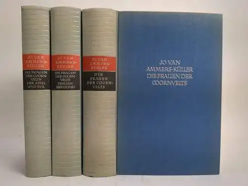 Buch: Die Frauen der Coornvelts 1-3, Jo van Ammers-Küller, Schünemann, 3 Bände