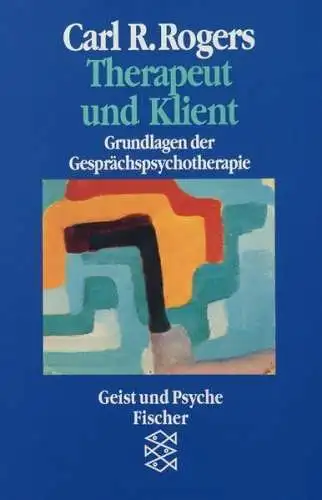 Buch: Therapeut und Klient, Rogers, Carl R., 1997, Fischer Taschenbuch Verlag