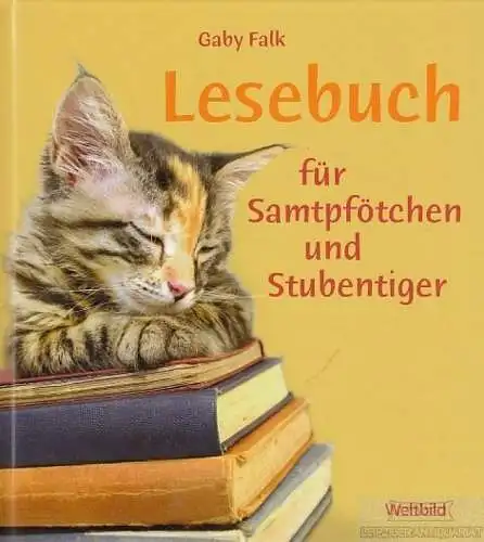 Buch: Lesebuch für Samtpfötchen und Stubentiger, Falk, Gaby. 2010
