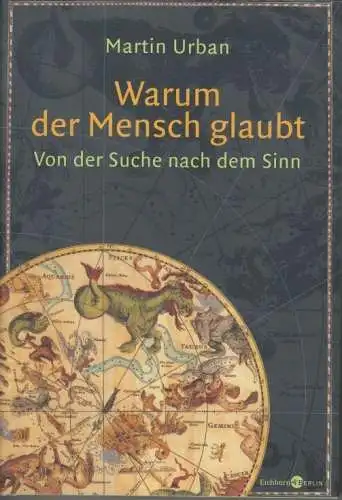 Buch: Warum der Mensch glaubt, Urban, Martin. 2005, Eichborn