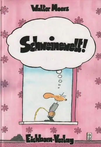 Buch: Schweinewelt, Moers, Walter, 1993, gebraucht, gut