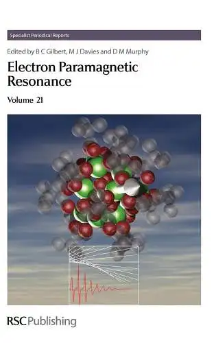 Buch: Electron Paramagnetic Resonance, Gilbert, B. C., 2008, Volume 21