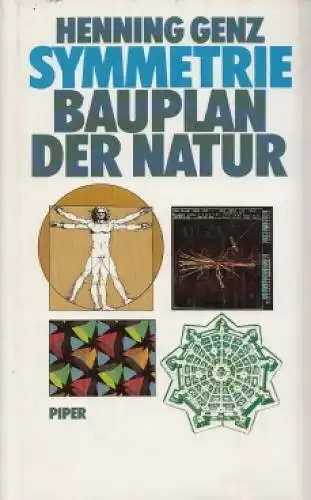 Buch: Symmetrie, Genz, Henning. 1987, Piper Verlag, Bauplan der Natur