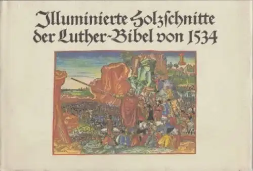 Buch: Illuminierte Holzschnitte der Luther-Bibel von 1534, Kratzsch, Konrad