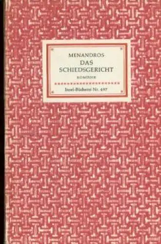 Insel-Bücherei 497, Das Schiedsgericht, Menandros. 1961, Insel-Verlag