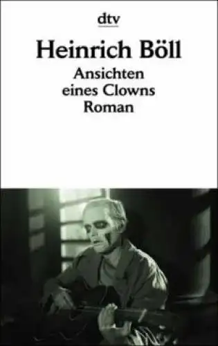 Buch: Ansichten eines Clowns, Böll, Heinrich. Dtv, 2013, Roman, gebraucht, gut
