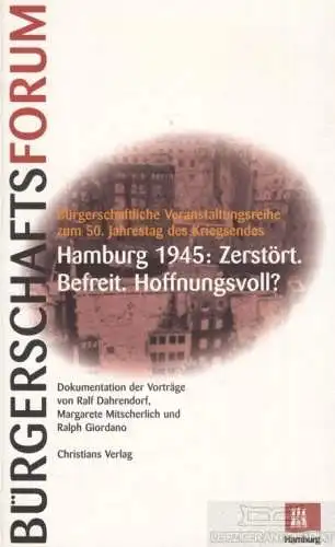 Buch: Halburg 1945: Zerstört. Befreit. Hoffnungsvoll?, Dahrendorf. 1995