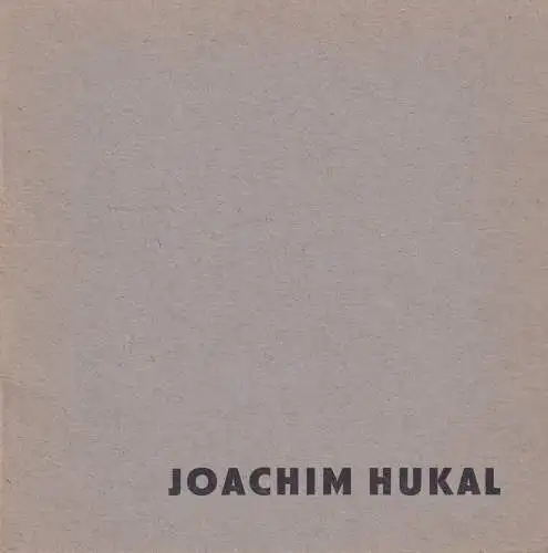 Joachim Hukal: Zeichnungen, Gouachen, 1988, Galerie am Kamp, Ausstellung