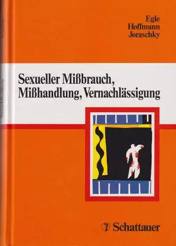 Buch: Sexueller Mißbrauch, Mißhandlung, Vernachlässigung, Egle, Ulrich, 1997