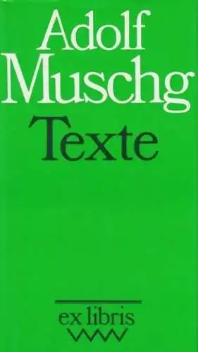 Buch: Texte, Muschg, Adolf. Ex libris, 1989, Verlag Volk und Welt