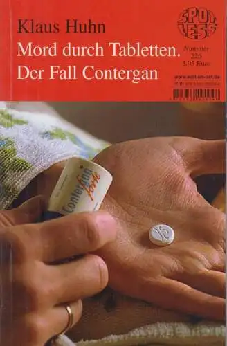 Buch: Mord durch Tabletten. Der Fall Contergan, Huhn, Klaus. 2010