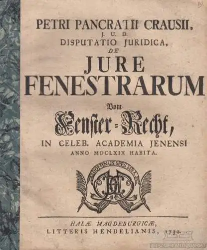 Buch: Petri Pancratii Crausii J. U. D. Disputatio Juridica de Jure... Craus