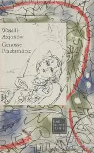Buch: Genosse Prachtmünze, Axjonow, Wassili. Die Bunte Reihe, 1966, Erzählungen