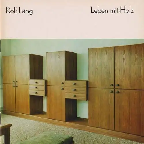 Buch: Rolf Lang: Leben mit Holz, 1984, Staatlicher Kunsthandel der DDR