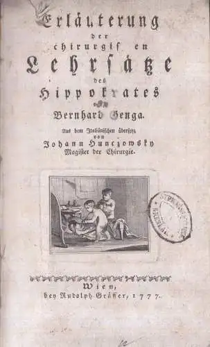 Buch: Erläuterung der chirurgischen Lehrsätze des Hippokrates von... Genga. 1777