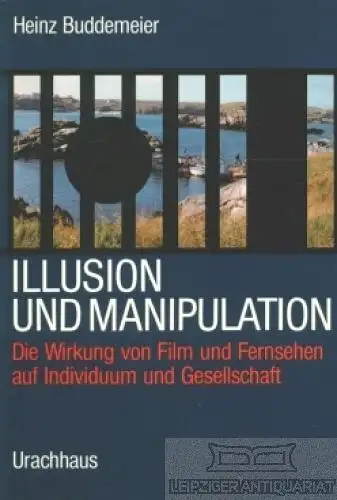 Buch: Illustion und Manipulation, Buddemeier, Heinz. 1987, Verlag Urachhaus