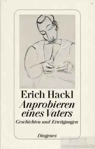 Buch: Anprobieren eines Vaters, Hackl, Erich. 2004, Diogenes Verlag