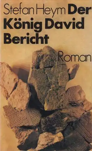 Buch: Der König David Bericht, Roman. Heym, Stefan. 1974, Buchverlag Der Morgen